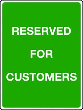 Reserved for customers sign