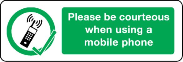 03413 Please be courteous when using a mobile phone sign