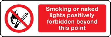 Smoking or naked lights forbidden beyond this point sign