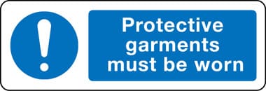 Protective garments must be worn sign