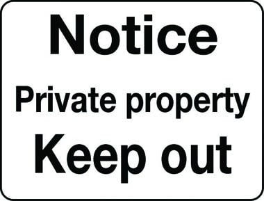 Private property keep out notice