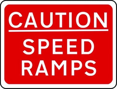 Caution speed ramps sign