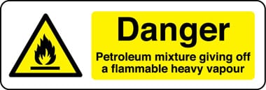 Danger petroleum mixture giving off flammable vapour sign