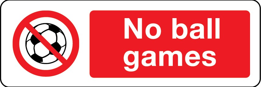No ball games sign - Stocksigns