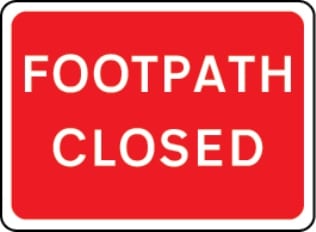 Footpath closed sign