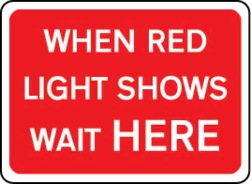 7322 When red light shows wait here