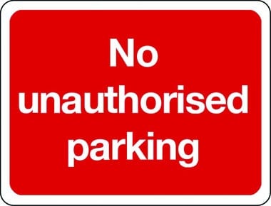 No unauthorised parking sign