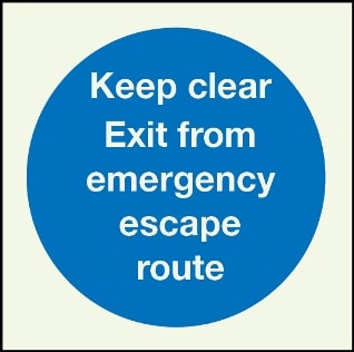 Keep clear Exit from emergency escape route