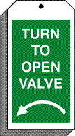 Turn to open valve tag with counter-clockwise arrow