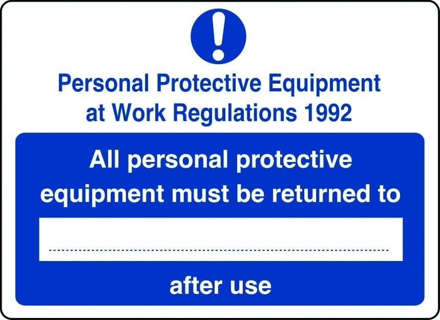 All PPE Must Be Returned sign