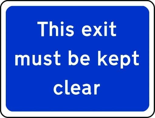 This exit must be kept clear sign