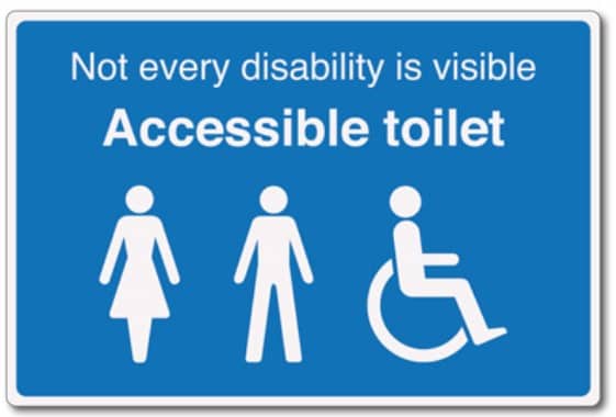 Not every disability is visible accessible toilet sign