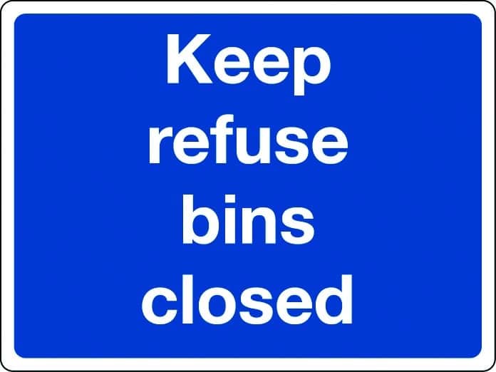 Keep refuse bins closed sign