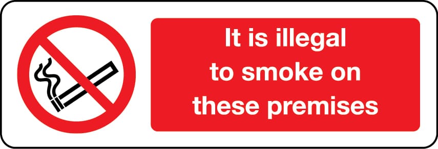 It is illegal to smoke on these premises sign