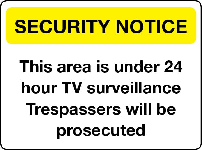 Area under 24 hour TV surveillance security notice