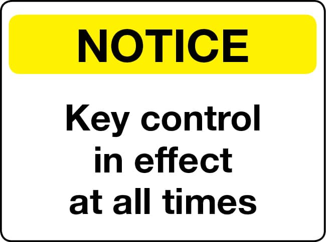 Key control in effect at all times notice