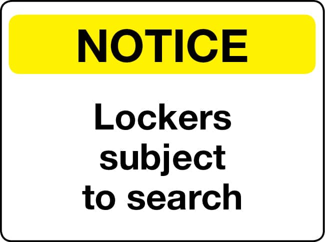 Lockers subject to search notice