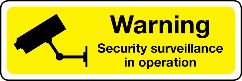 Warning security surveillance in operation sign