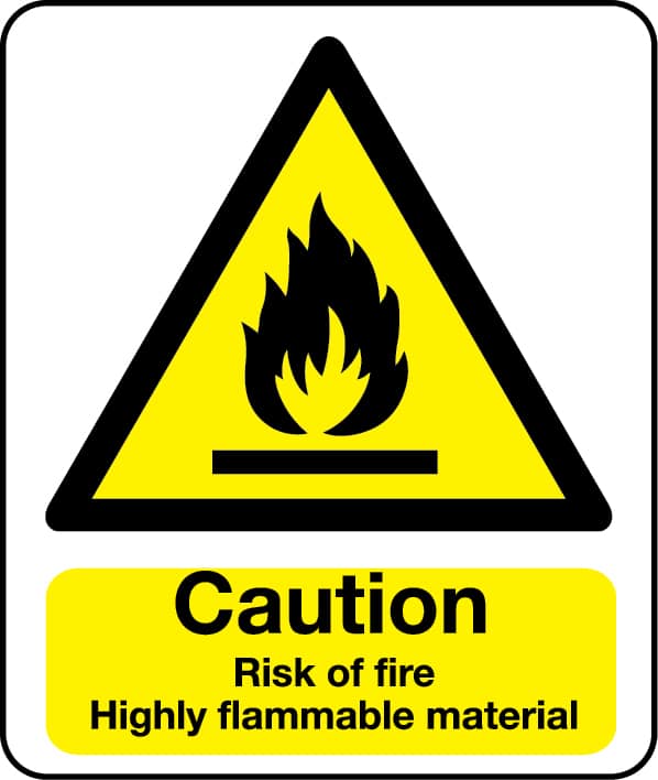 Caution risk of highly flammable material sign