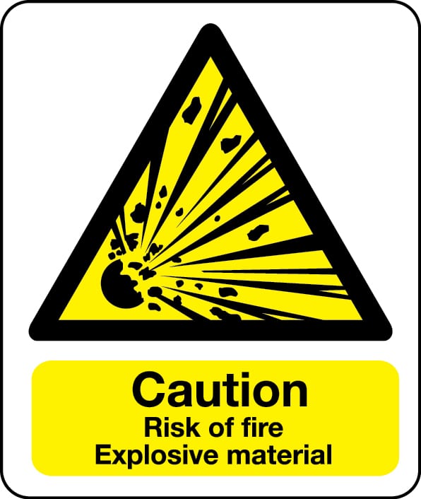 Caution risk of explosive material sign