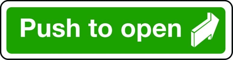 Push to open sign