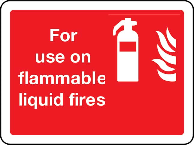 For use on flammable liquid fires fire extinguisher sign