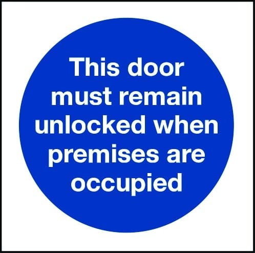 This door must remain unlocked when premises are occupied sign