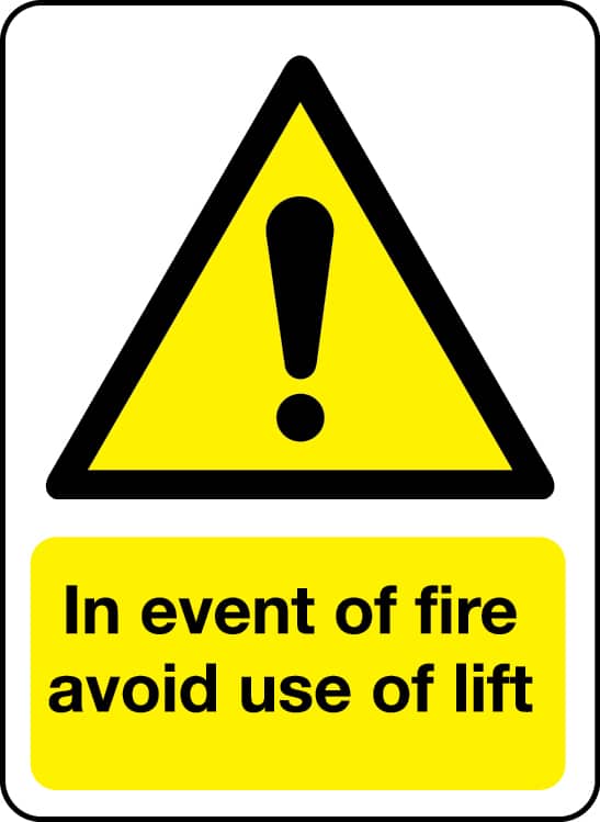 In event of fire avoid use of lift sign