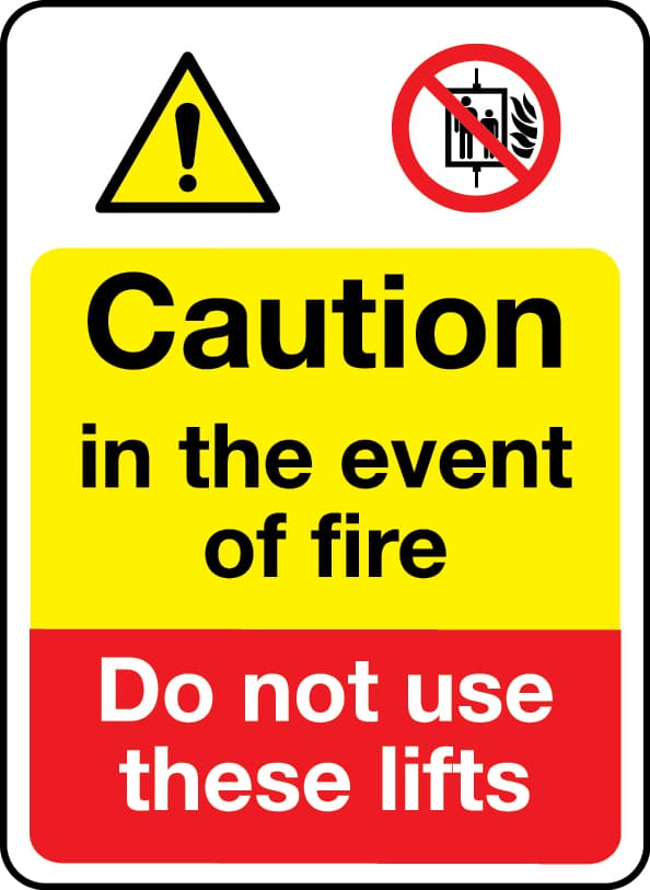 Caution in the event of fire do not use these lifts signs