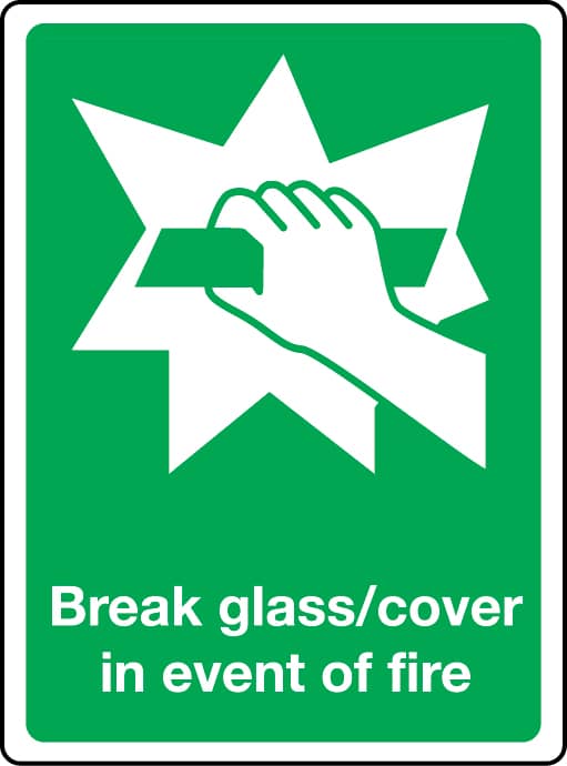 Break glass/cover in event of fire sign