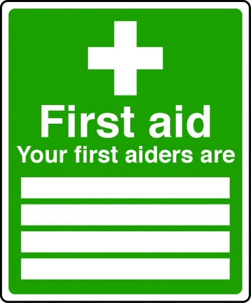 Your first aiders are here sign