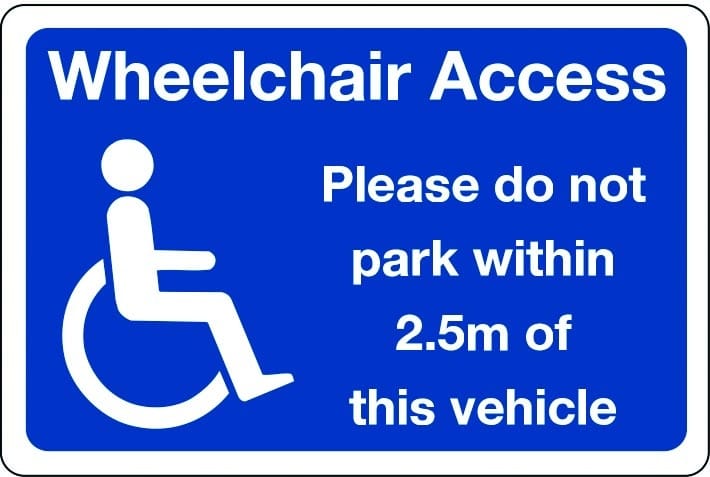 Wheelchair access please do not park within 2.5m of vehicle