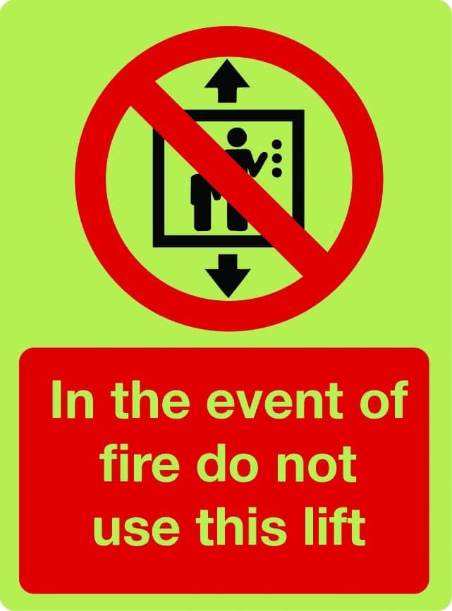 In the event of a fire do not use this lift sign