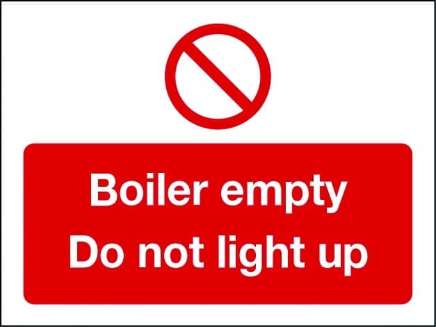 Boiler empty do not light up sign