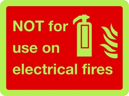 Not for use on electrical fires photoluminescent sign