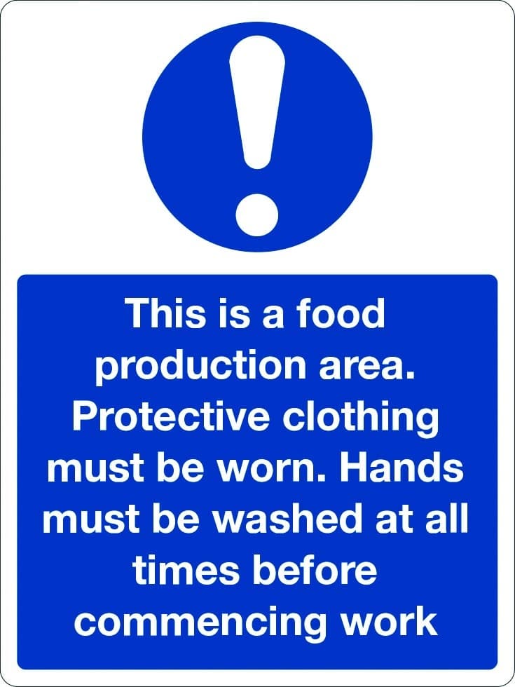 This is a food production area protective clothing must be worn sign