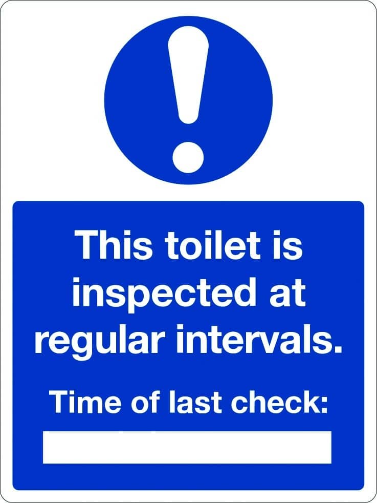 This toilet is inspected at regular intervals sign