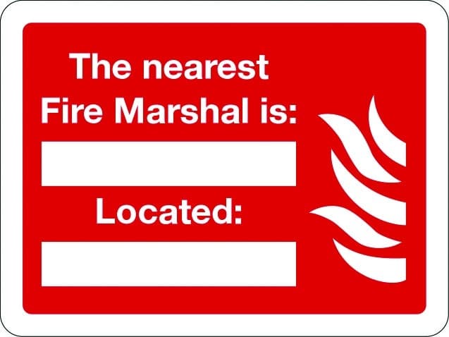 The nearest fire marshal is... sign