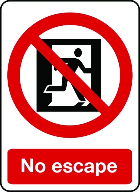 No escape sign