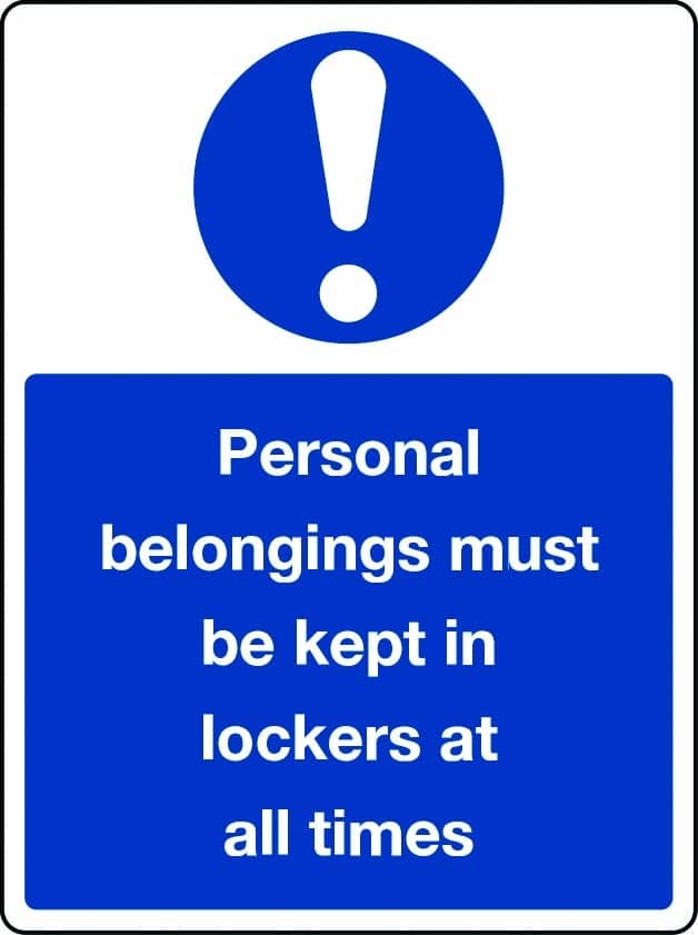 Personal belongings must be kept in lockers sign