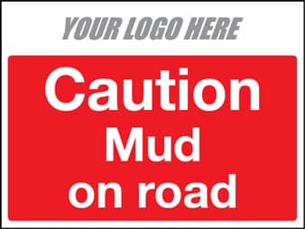 Caution mud on road