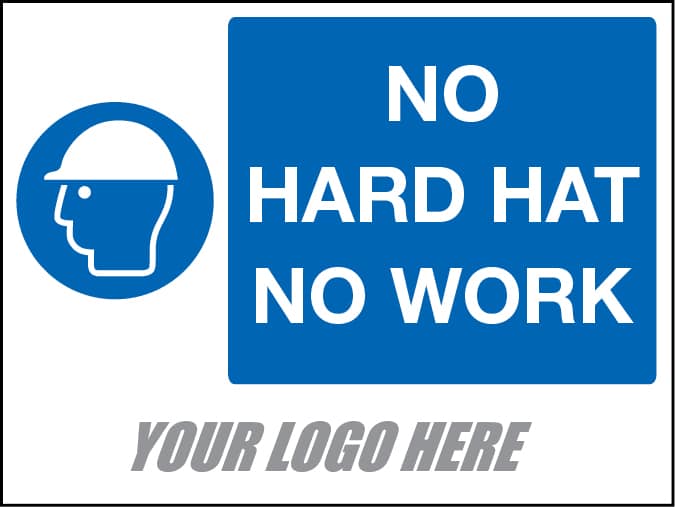 No Hard Hat No Work