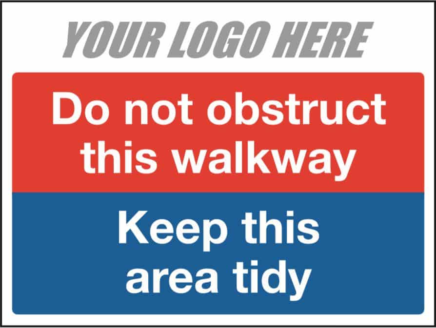 Do not obstruct walkway