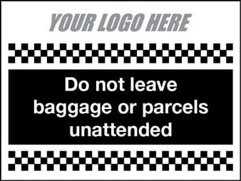 Do not leave baggage unattended