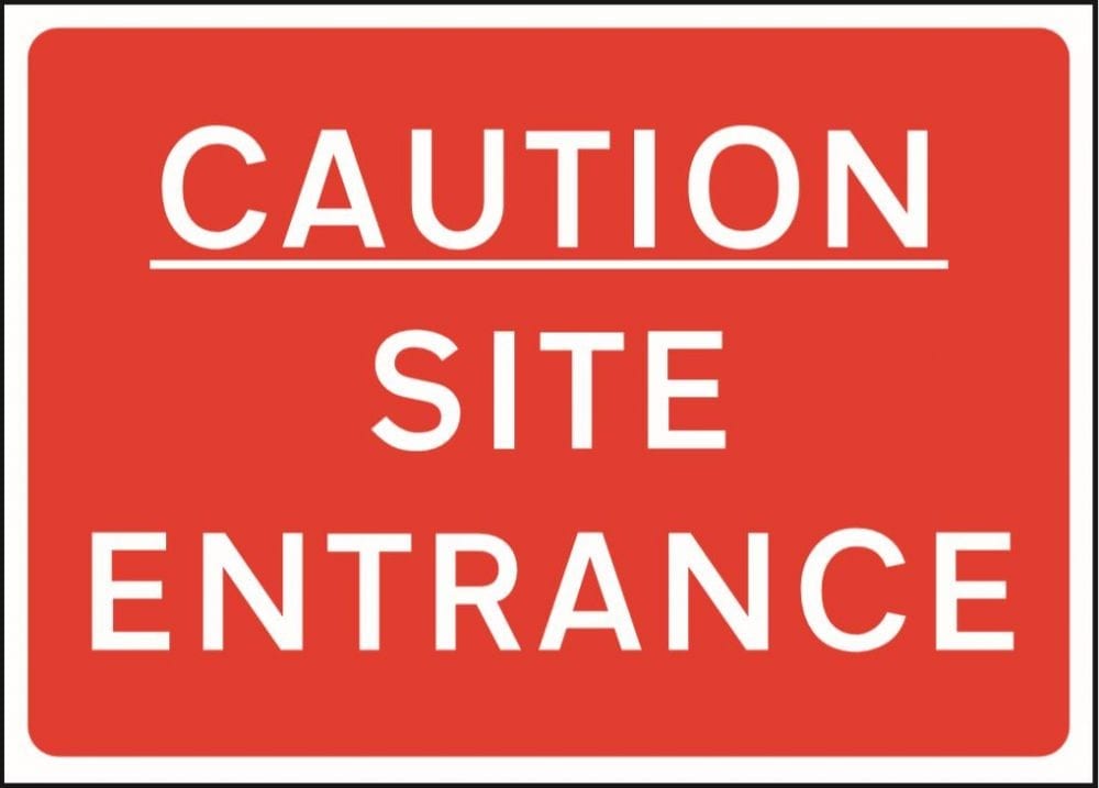 Caution site entrance