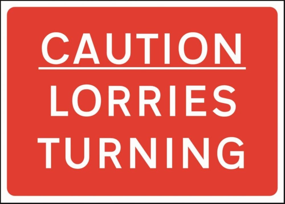 Caution lorries turning