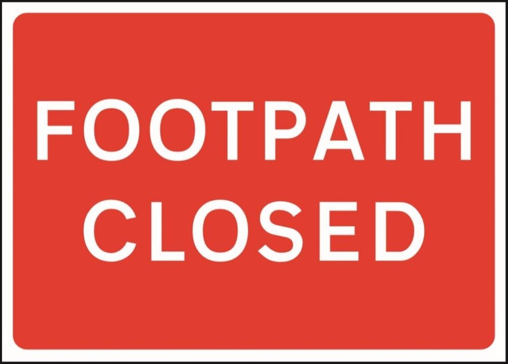 EE30098 Footpath Closed