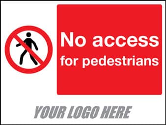 No access for pedestrians