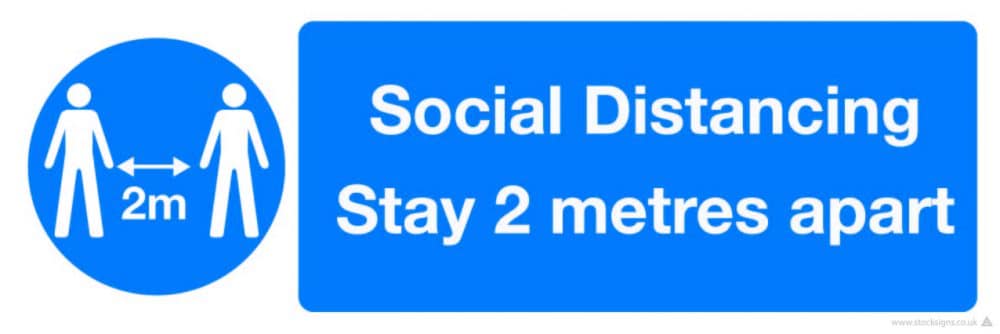 Social Distancing Stay 2 metres apart