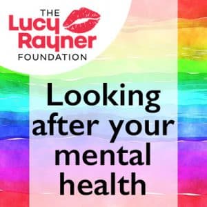 Mental health tips from the Lucy Rayner Foundation for Stocksigns Ltd